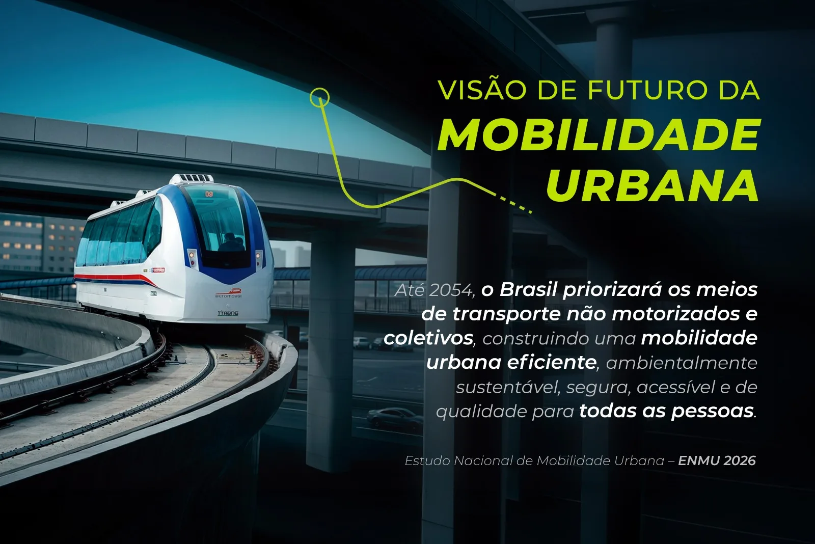 Visão de Futuro da Mobilidade Urbana: o que o ENMU propõe para o Brasil até 2054